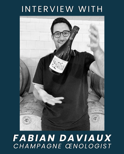 Interview with Fabian Daviaux, Champagne Chavost œnologist
